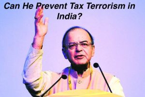 Tax Terrorism in India