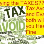 Which Is more bad Tax Avoidance and Tax Evasion?