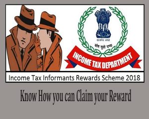 INCOME TAX INFORMANTS REWARD SCHEME. 2018