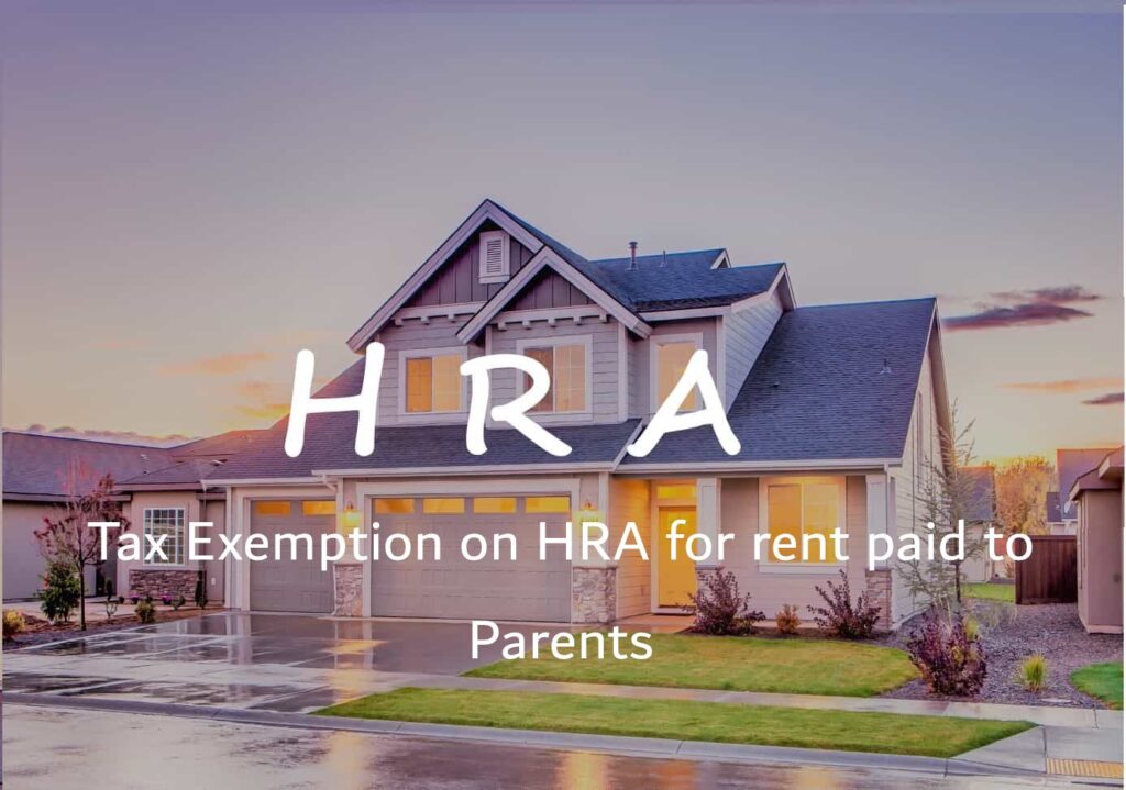 Tax Exemption on HRA for rent paid to Parents