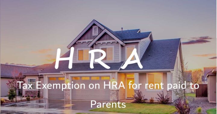 Tax Exemption on HRA for rent paid to Parents