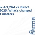 Major Changes Expected in Direct Tax Code 2025 and why these matter